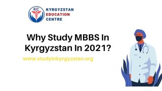 Why Study MBBS In Kyrgyzstan In 2021?