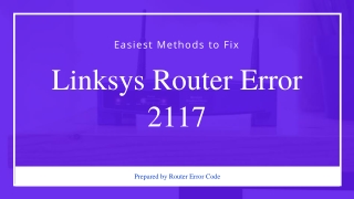 Dial  1-888-480-0288 | Best Solution to Fix Linksys Router Error 2117