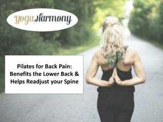 Pilates for Back Pain: Benefits the Lower Back & Helps Readjust your Spine