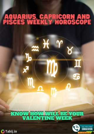 Aquarius, Capricorn and Pisces Weekly Horoscope - Know how will be your valentine week