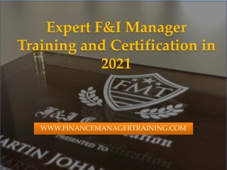 Expert F&I Manager Training and Certification in 2021