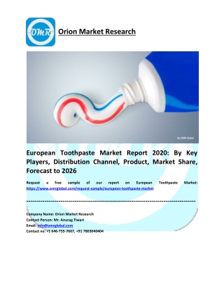 European Toothpaste Market 2020-2026 Trends, Research Report, Growth Trends, Opportunities, Forecast to 2026