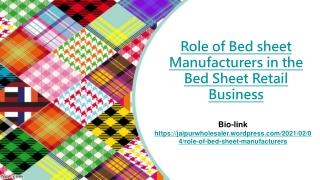 Role of Bed sheet Manufacturers in the Bed Sheet Retail Business