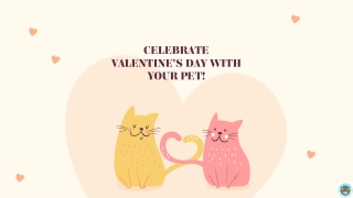 CELEBRATE VALENTINE’S DAY WITH YOUR PET!