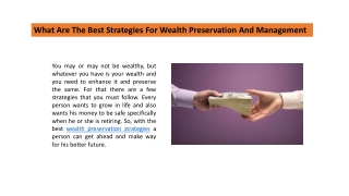 What Are The Best Strategies For Wealth Preservation And Management?