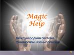 Magic Help