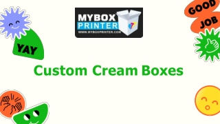 Custom Cream Boxes