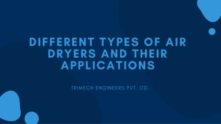 Different Types of Air Dryers and their Applications