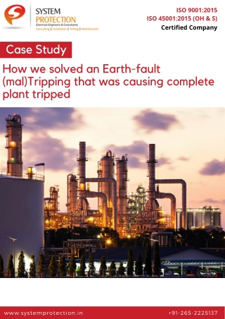 Case Study - How we solved an Earth-fault (mal)Tripping that was causing complete plant tripped