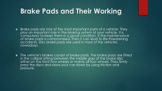 Everything You Need to Know About the Brake Pads and Their Working