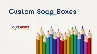 Soap Boxes