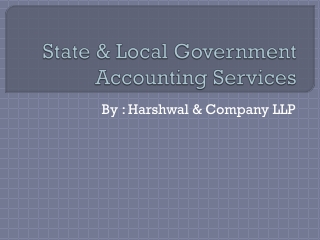 State and Local Government Accounting Services – Harshwal & Company LLP