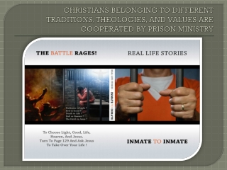 Christians belonging to different traditions by prison ministry