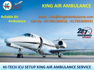 Air Ambulance Services in Dibrugarh and Silchar are Available by King