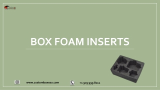 Box foam inserts Available in All Sizes & Shapes