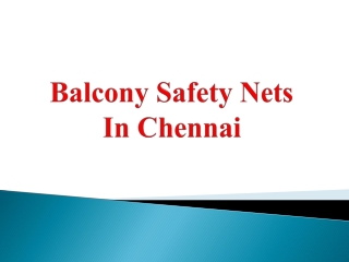 Balcony Safety Nets in Chennai