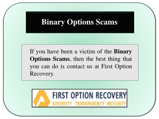Binary Options Scams | First Option Recovery | Binary options scam recovery