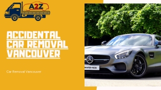 find the Accidental Car Removal Vancouver