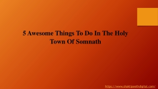 5 Awesome Things To Do In The Holy Town Of Somnath