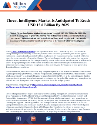 Threat Intelligence Market 2014-2025: Global Detailed Analysis, Competitive landscape Forecast