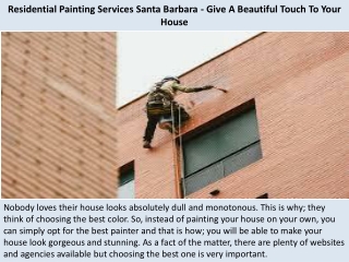 Residential Painting Services Santa Barbara - Give A Beautiful Touch To Your House