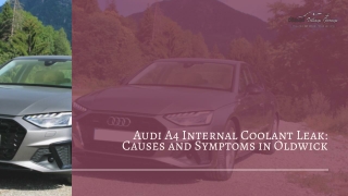 Audi A4 Internal Coolant Leak: Causes and Symptoms in Oldwick