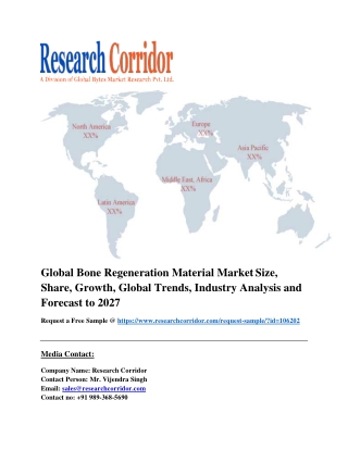 Global Bone Regeneration Material Market Size, Share, Growth, Global Trends, Industry Analysis and Forecast to 2027