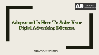 Adopsmind Is Here To Solve Your Digital Advertising Dilemma