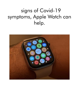 Signs of Covid-19 Symptoms, Apple Watch Can Help.