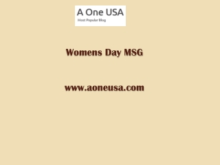 Womens Day MSG - www.aoneusa.com