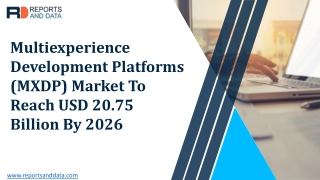 Multiexperience Development Platforms (MXDP) Market