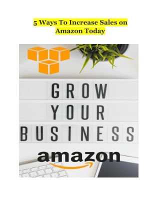 5 Ways To Increase Sales on Amazon Today