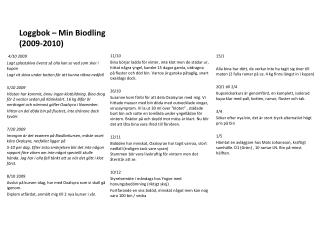 Loggbok – Min Biodling (2009-2010)