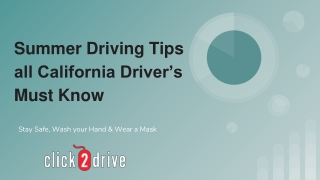 Summer Driving Tips all California Driver’s Must Know