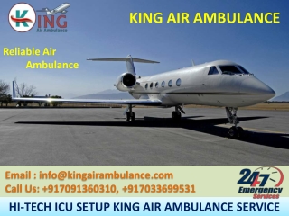 Choose King Air Ambulance Services in Gorakhpur and Jamshedpur for Relocation