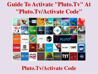 Guide to activate "pluto.tv" at "pluto.tv/activate code"