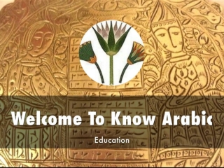 Detail Presentation About Know Arabic