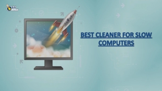 Best Cleaner For Slow Computers