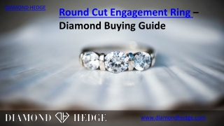 Round Cut Engagement Ring – Diamond Buying Guide