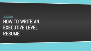 How to write an Executive Level Resume