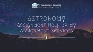 Astronomy Assignment Help By My Assignment Services