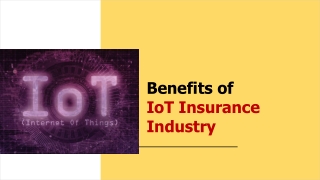 Benefits of IoT Insurance Industry