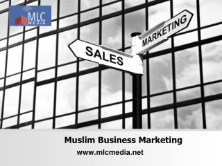 Online Muslim Business Marketing - www.mlcmedia.net