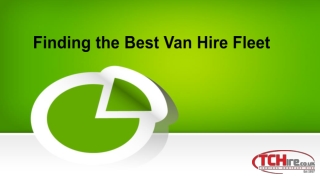 Finding the Best Van Hire Fleet