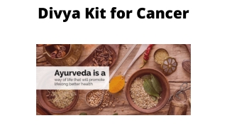 Divya Kit for Cancer