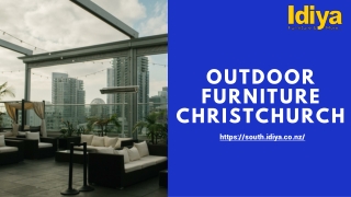 Top Outdoor Furniture Christchurch | Best Price Offer | Idiya Ltd