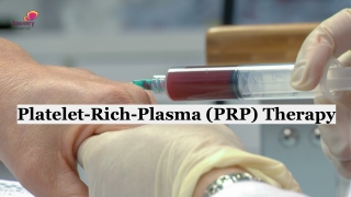 Platelet-Rich-Plasma (PRP) Therapy
