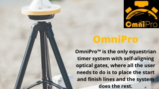 What exactly is OmniPro™?