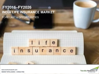 India Life Insurance Market Size, Share & Market Forecast 2026