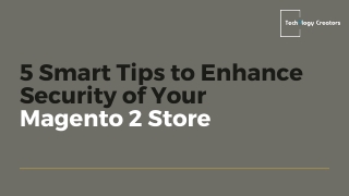 5 Smart Tips to Enhance Security of Your Magento 2 Store